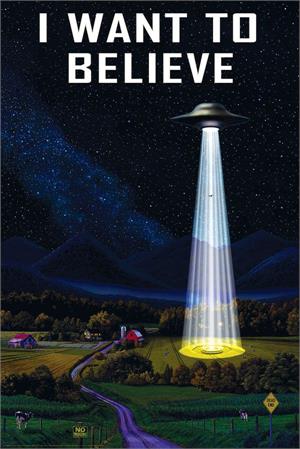''I Want to Believe UFO POSTER - 24'''' x 36''''''