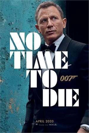 ''James Bond No Time to Die Poster  - 24'''' x 36''''''
