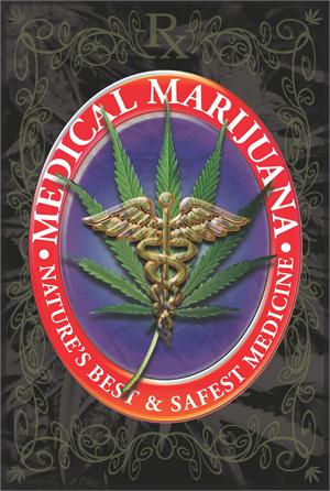 ''Medical Marijuana POSTER - 24'''' X 36''''''