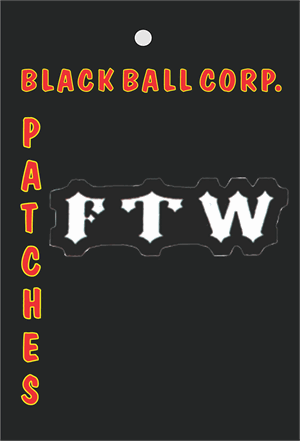FTW Embroidered Patch