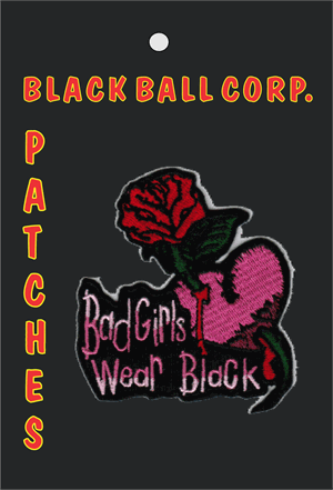 Bad Girls Wear Black Embroidered Patch