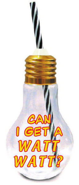 Light Bulb Glass -  Can I Get a Watt Watt - 3 pack