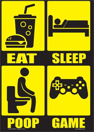 Eat Sleep Poop Repeat Tin Sign - 8 1/2" X 11.75"