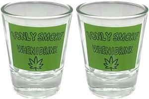 I Only Smoke When I Drink - Shot Glass - 2 Piece Set