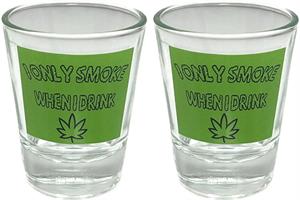 I Only Smoke When I Drink - Shot Glass - 2 Piece Set
