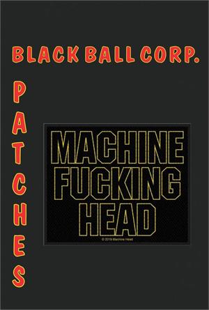 ''MACHINE Head - MACHINE Fucking Head - 4'''' x 3.25'''' Printed Woven Patch''