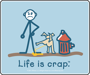 Life Is Crap - DOG Pees - Sticker - Closeout