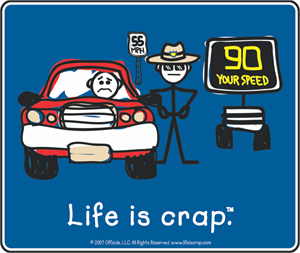 Life Is Crap - Speed Trap - STICKER - Closeout