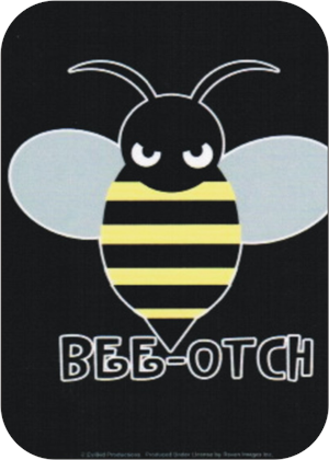 ''Bee-Otch - Large STICKER Clearance - 2 1/2'''' X 3 3/4''''''