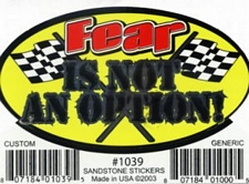 ''Fear Is Not AN Option - 3.5'''' x 2.5'''' - Sticker''