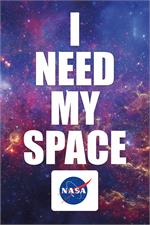 Image of NASA - I Need My Space Poster