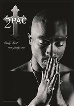 2Pac/Tupac Only God Fabric Poster