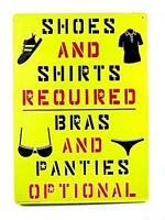 Shoes & Shirts Required Tin Sign - 8 1/2