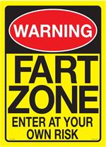 Warning Fart Zone Tin Sign - 8 1/2