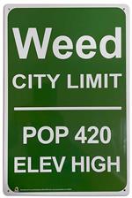 Weed City Limit Tin Sign - 20x30cm - 7.87