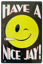 Have a Nice Jay Tin Sign - 20x30cm - 7.87