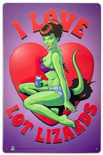 I Love Lot Lizards Tin Sign - 20x30cm - 7.87